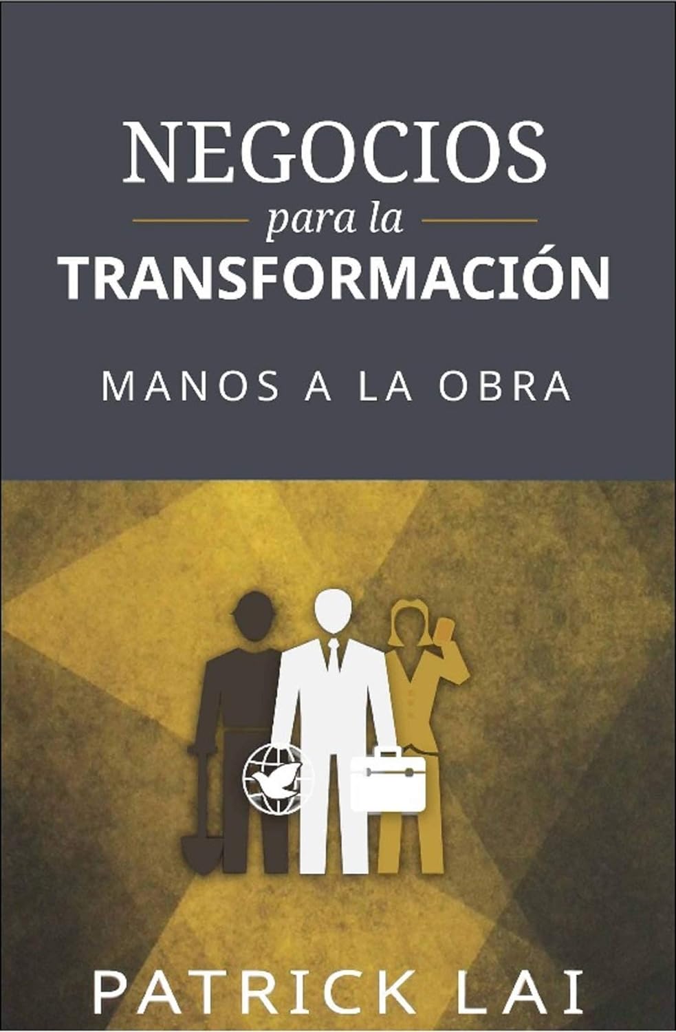 Resumo do livro NEGOCIOS para la TRANSFORMACION: MANOS A LA OBRA
